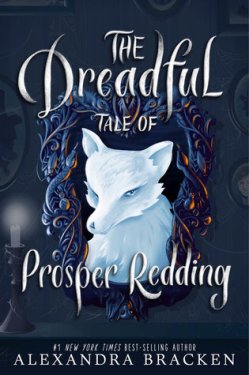 the dreadful tale of prosper redding